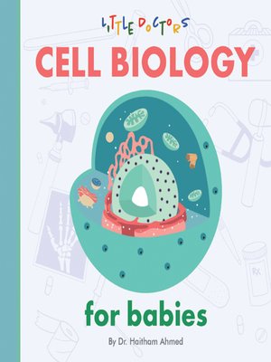 cover image of Cell Biology for Babies